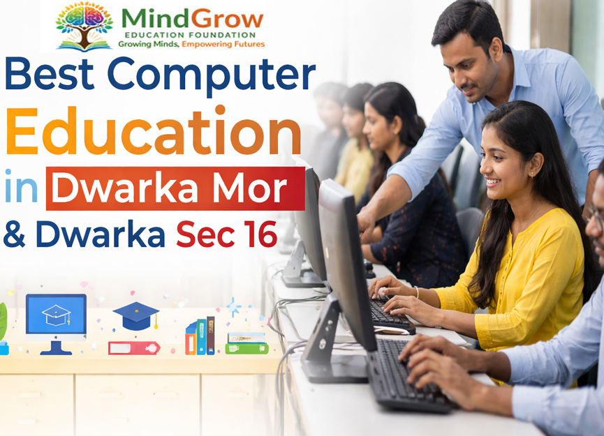 mindgrow education foundation computer classes in dwarka mor dwarka sec 16 delhi students learning